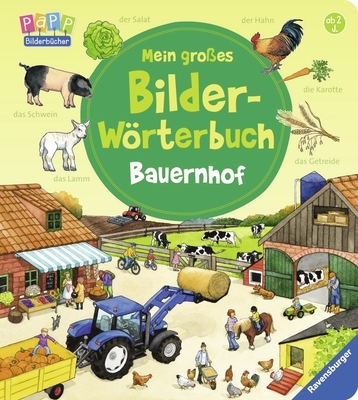 Mein großes Bilder-Wörterbuch: Bauernhof - Daniela Prusse