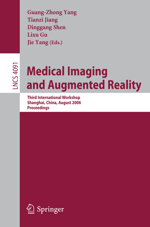 Medical Imaging and Augmented Reality - 