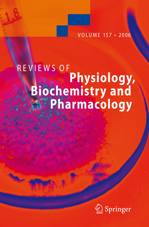 Reviews of Physiology, Biochemistry and Pharmacology 157 - 