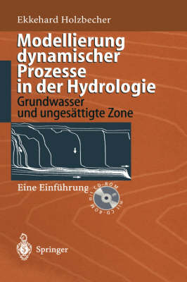 Modellierung dynamischer Prozesse in der Hydrologie - Ekkehard Holzbecher