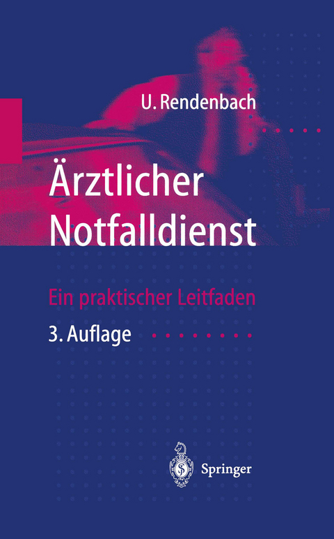 Ärztlicher Notfalldienst - U. Rendenbach