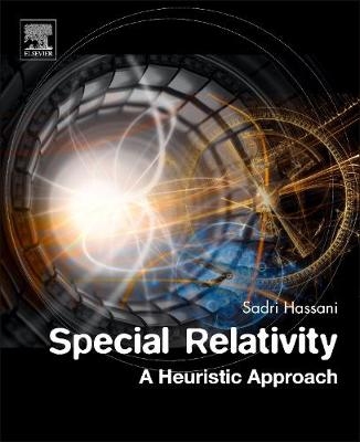 Special Relativity -  Sadri Hassani