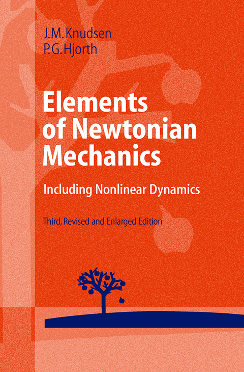 Elements of Newtonian Mechanics - Jens M. Knudsen, Poul G. Hjorth