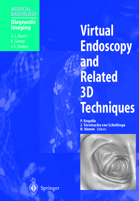 Virtual Endoscopy and Related 3D Techniques - 