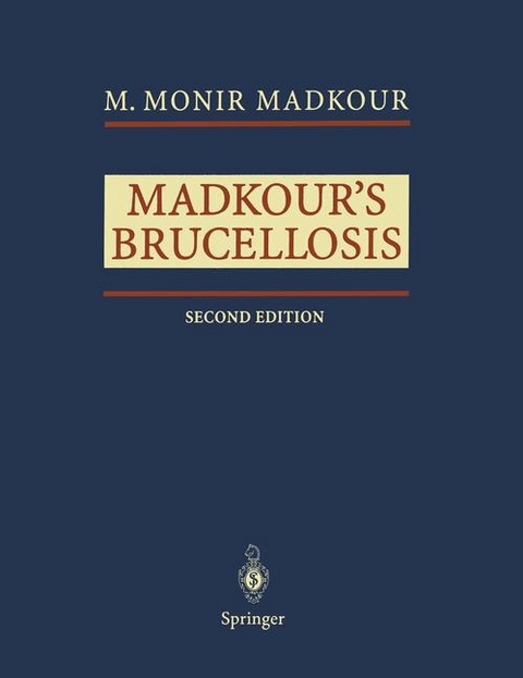 Madkour's Brucellosis - M. Monir Madkour