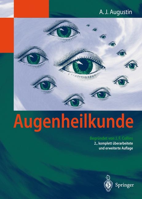 Augenheilkunde - Albert J. Augustin