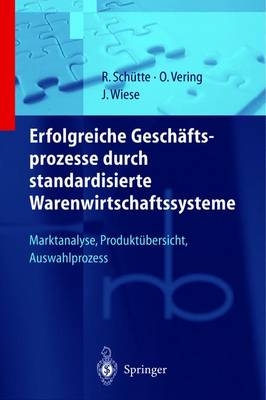 Erfolgreiche Geschaftsprozesse Durch Standardisierte Warenwirtschaftssysteme - Barbara Karg, O Vering, J Wiese