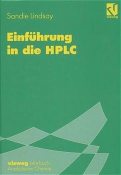 Einführung in die HPLC - Sandie Lindsay