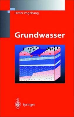 Grundwasser - Dieter Vogelsang