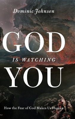 God Is Watching You - Dominic Johnson