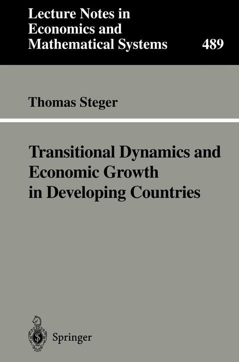 Transitional Dynamics and Economic Growth in Developing Countries - Thomas Steger