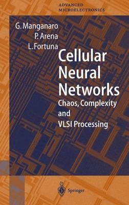 Cellular Neural Networks - Gabriele Manganaro, Paolo Arena, Luigi Fortuna