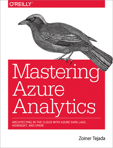 Mastering Azure Analytics -  Zoiner Tejada