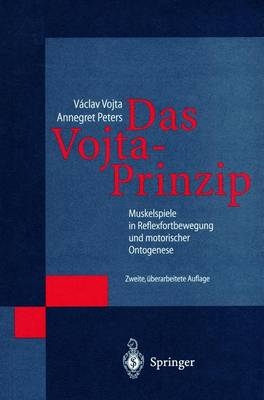 Das Vojta-Prinzip - Vaclav Vojta, Annegret Peters