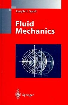 Fluid Mechanics - Joseph  H. Spurk