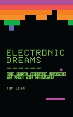 Electronic Dreams - Tom Lean