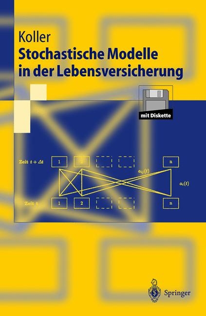 Stochastische Modelle in der Lebensversicherung - Michael Koller