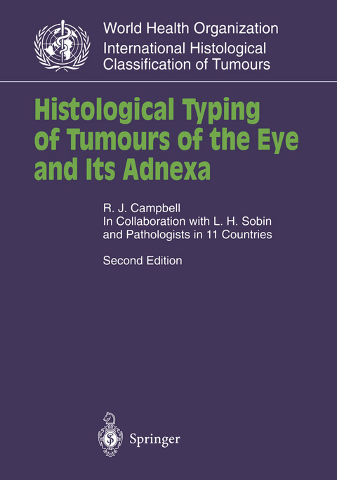 Histological Typing of Tumours of the Eye and Its Adnexa - R.Jean Campbell