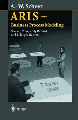 ARIS - Business Process Modeling - August W. Scheer