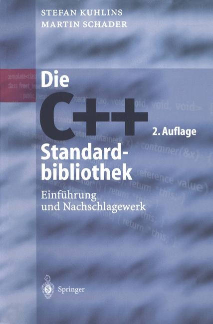 Die C++-Standardbibliothek - Stefan Kuhlins, Martin Schader