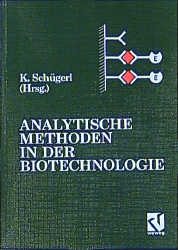 Analytische Methoden in der Biotechnologie - 