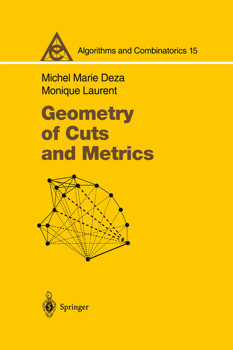 Geometry of Cuts and Metrics - Michel Marie Deza, Monique Laurent