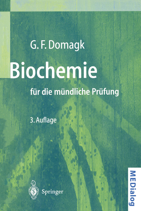 Biochemie für die mündliche Prüfung - Götz F. Domagk