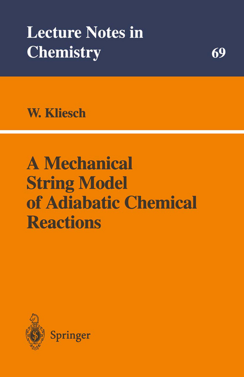 A Mechanical String Model of Adiabatic Chemical Reactions - Wolfgang Kliesch