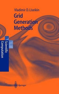 Grid Generation Methods - Vladimir D. Liseikin