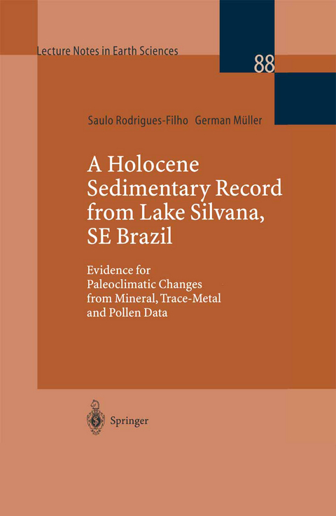 A Holocene Sedimentary Record from Lake Silvana, SE Brazil - Saulo Rodrigues-Filho, German Müller