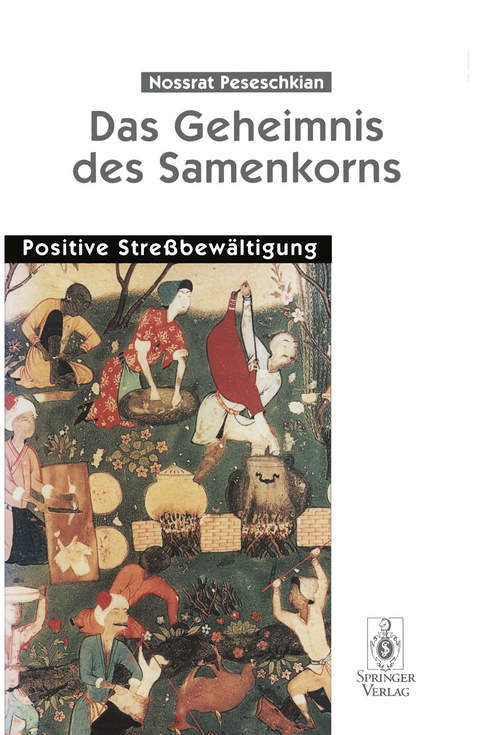 Das Geheimnis des Samenkorns - Nossrat Peseschkian