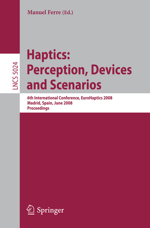 Haptics: Perception, Devices and Scenarios - 