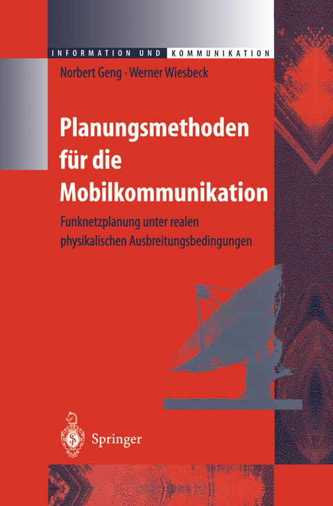 Planungsmethoden für die Mobilkommunikation - Norbert Geng, Werner Wiesbeck