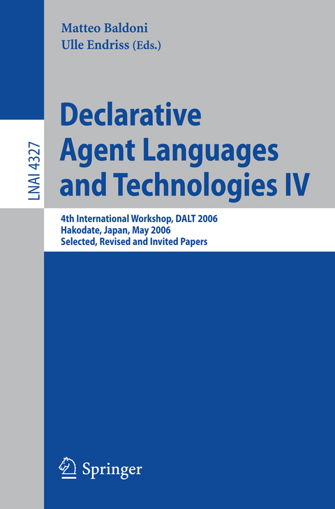 Declarative Agent Languages and Technologies IV - 