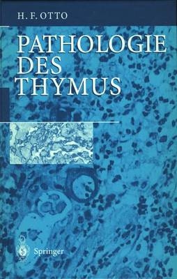 Pathologie des Thymus - Herwart F. Otto