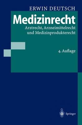 Medizinrecht - Erwin Deutsch