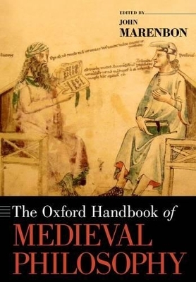 The Oxford Handbook of Medieval Philosophy - 