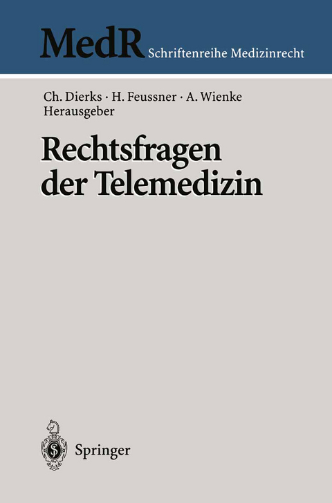 Rechtsfragen der Telemedizin - 