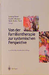 Von der Familientherapie zur systemischen Perspektive - 