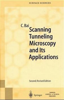 Scanning Tunneling Microscopy and Its Application - Chunli Bai