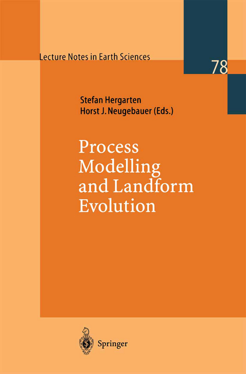 Process Modelling and Landform Evolution - 