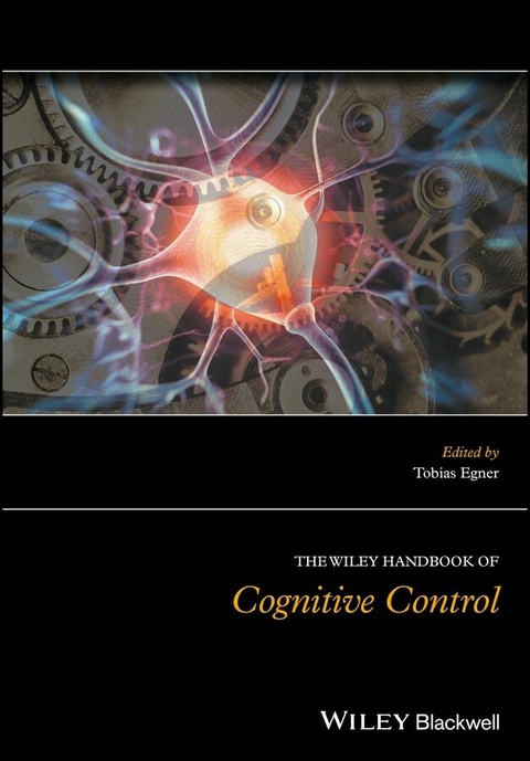 The Wiley Handbook of Cognitive Control - 