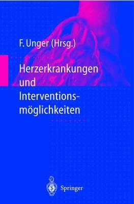 Herzerkrankungen und Interventionsmöglichkeiten - 