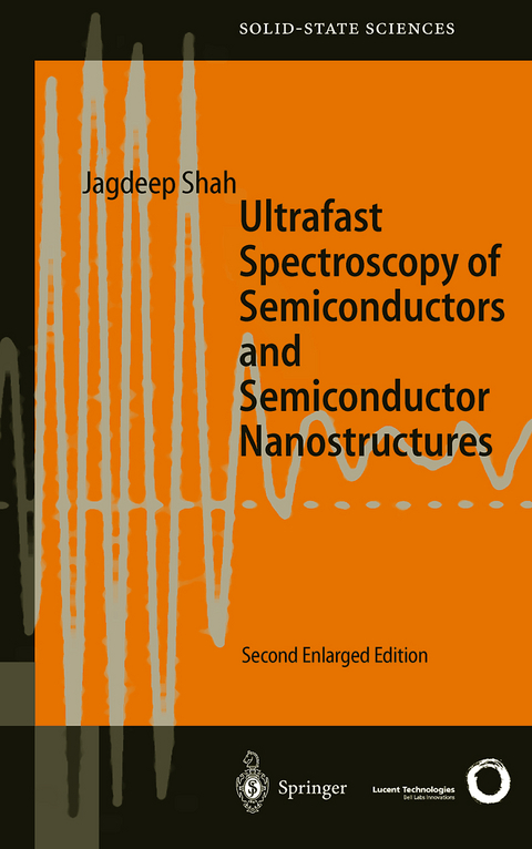 Ultrafast Spectroscopy of Semiconductors and Semiconductor Nanostructures - Jagdeep Shah