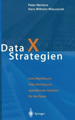 Data X Strategien - Peter Mertens, Hans W. Wieczorrek