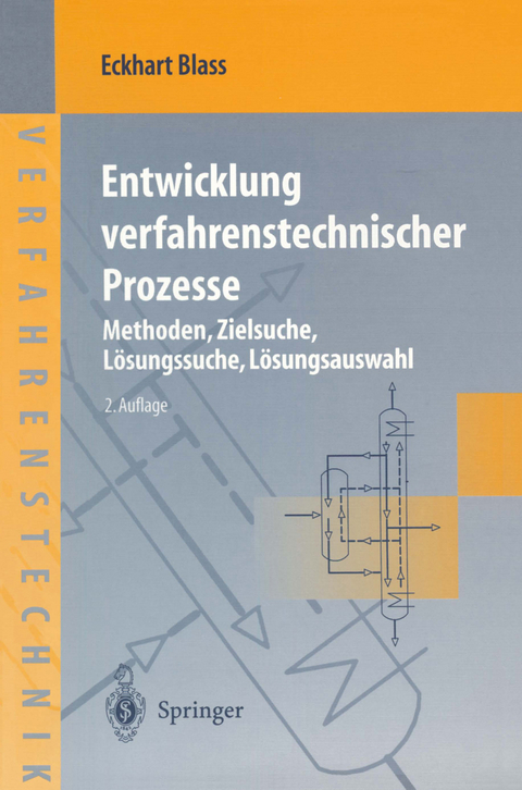 Entwicklung verfahrenstechnischer Prozesse - Eckhart Blass