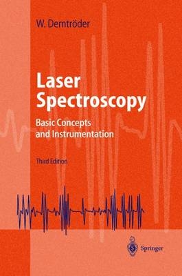 Laser Spectroscopy - Wolfgang Demtröder