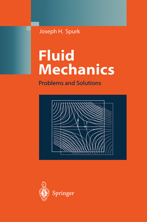 Fluid Mechanics - Joseph H. Spurk