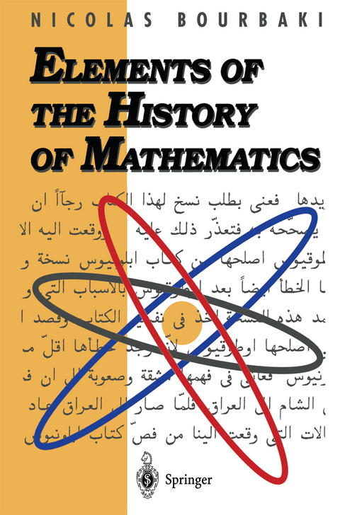 Elements of the History of Mathematics - N. Bourbaki