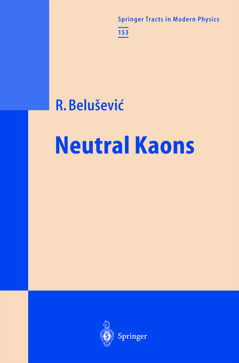 Neutral Kaons - Radoje Belusevic